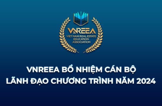 VNREEA Bổ Nhiệm Cán Bộ Lãnh Đạo Chương Trình Năm 2024