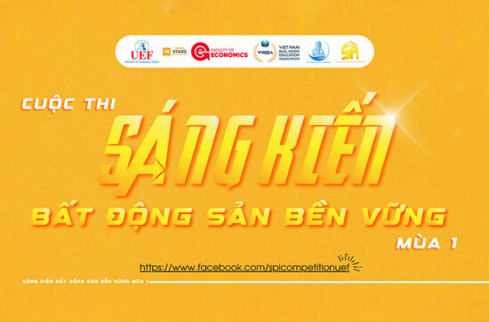 Trường Đại học Kinh tế – Tài chính TP. HCM tổ chức Cuộc thi Sáng kiến Bất động sản Bền vững (SPI) Mùa 1